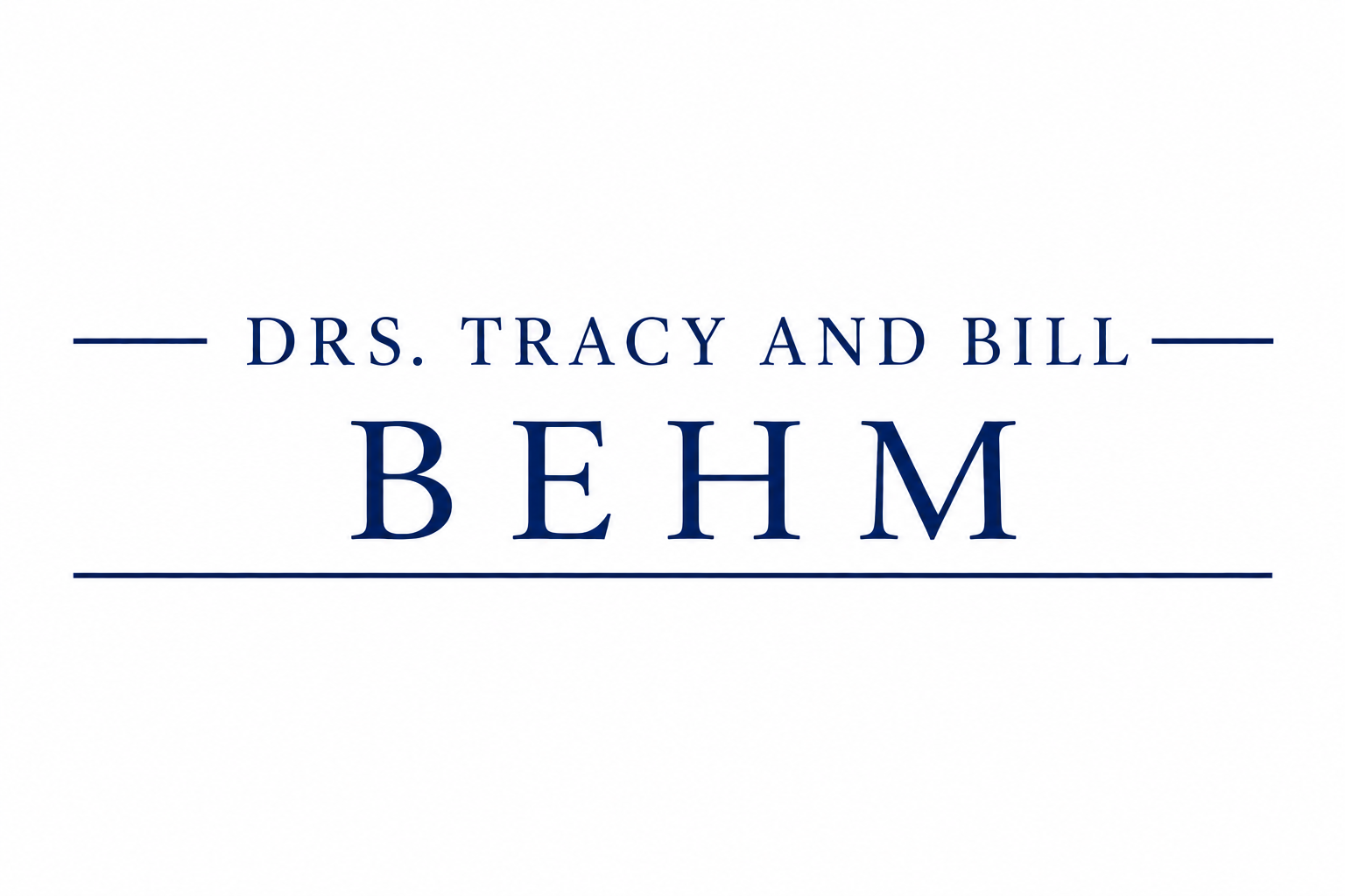 Drs. Bill and Tracy Behm