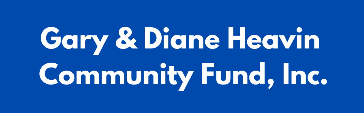 Gary & Diane Heavin Community Fund, Inc.