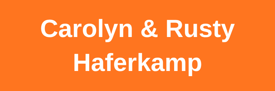 Carolyn & Rusty Haferkamp