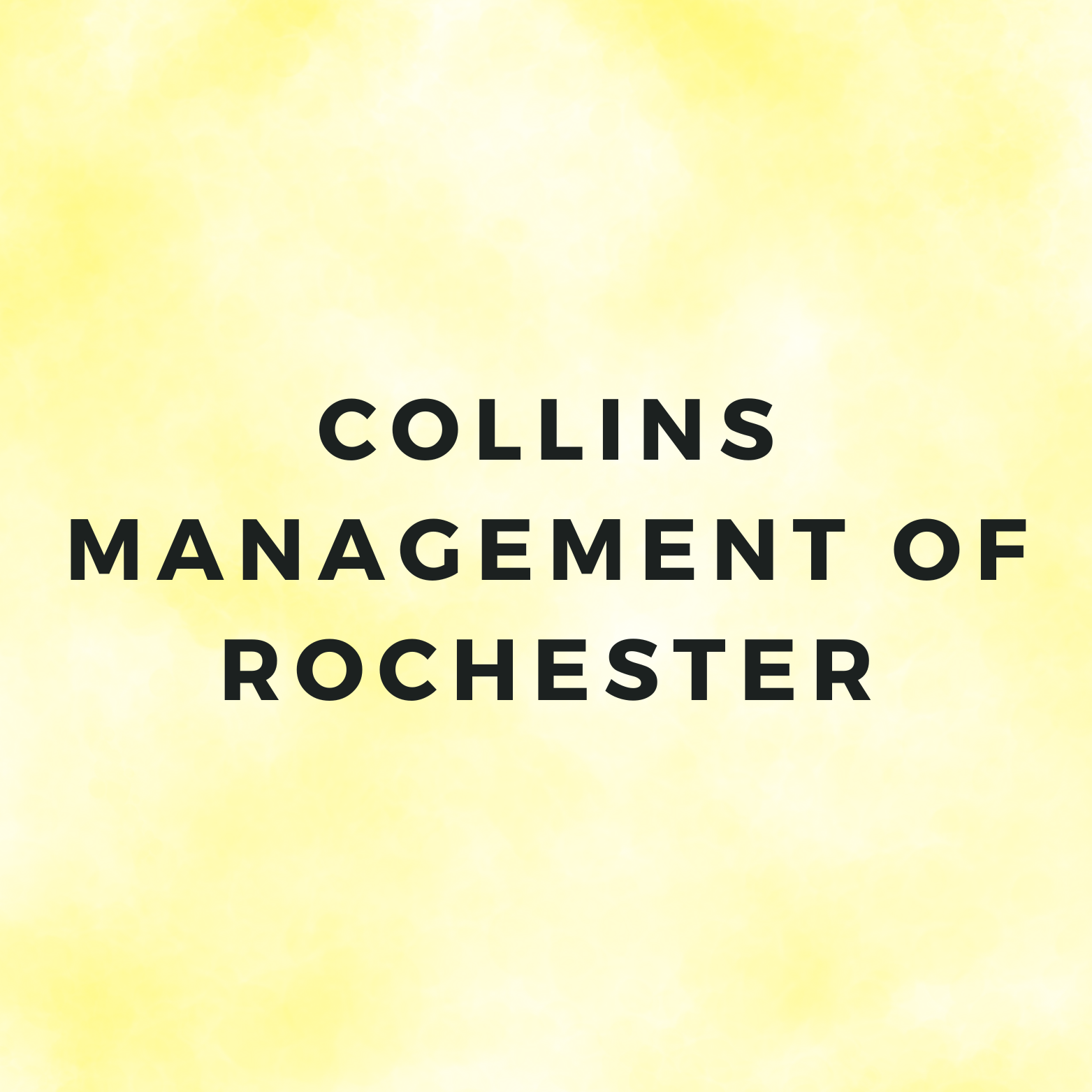 Collins Management of Rochester, inc