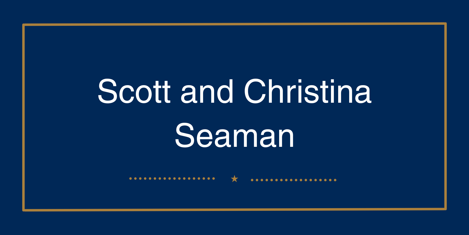 Scott and Christina Seaman