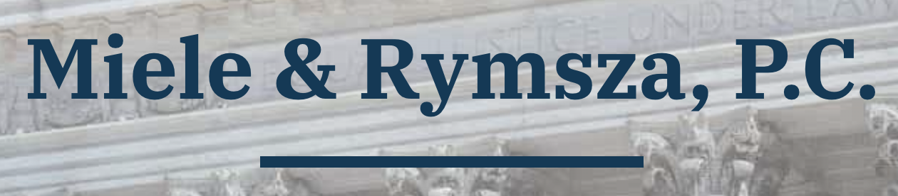 Miele & Rymsza, P.C.