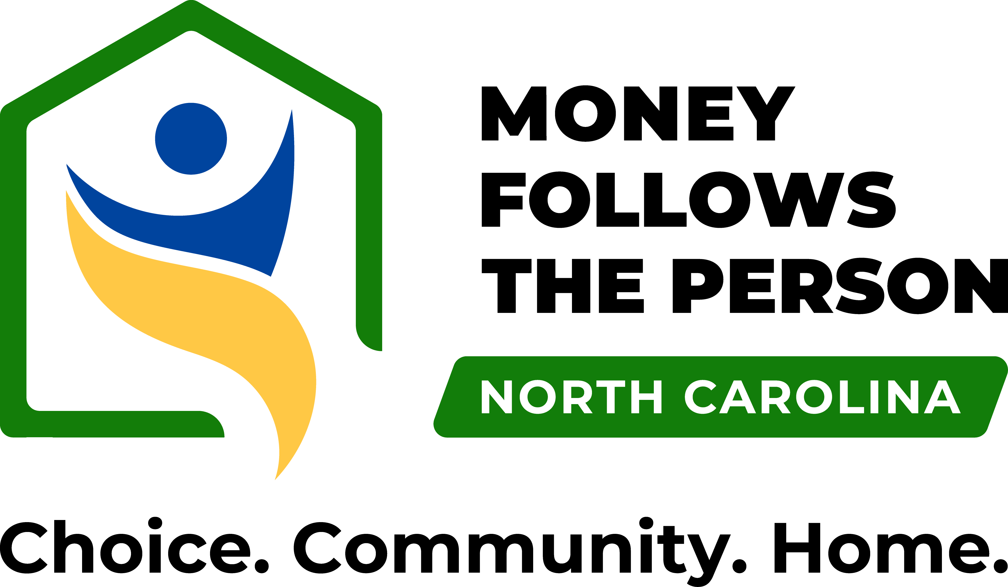 Money Follows the Person- NC Department of Health and Human Services