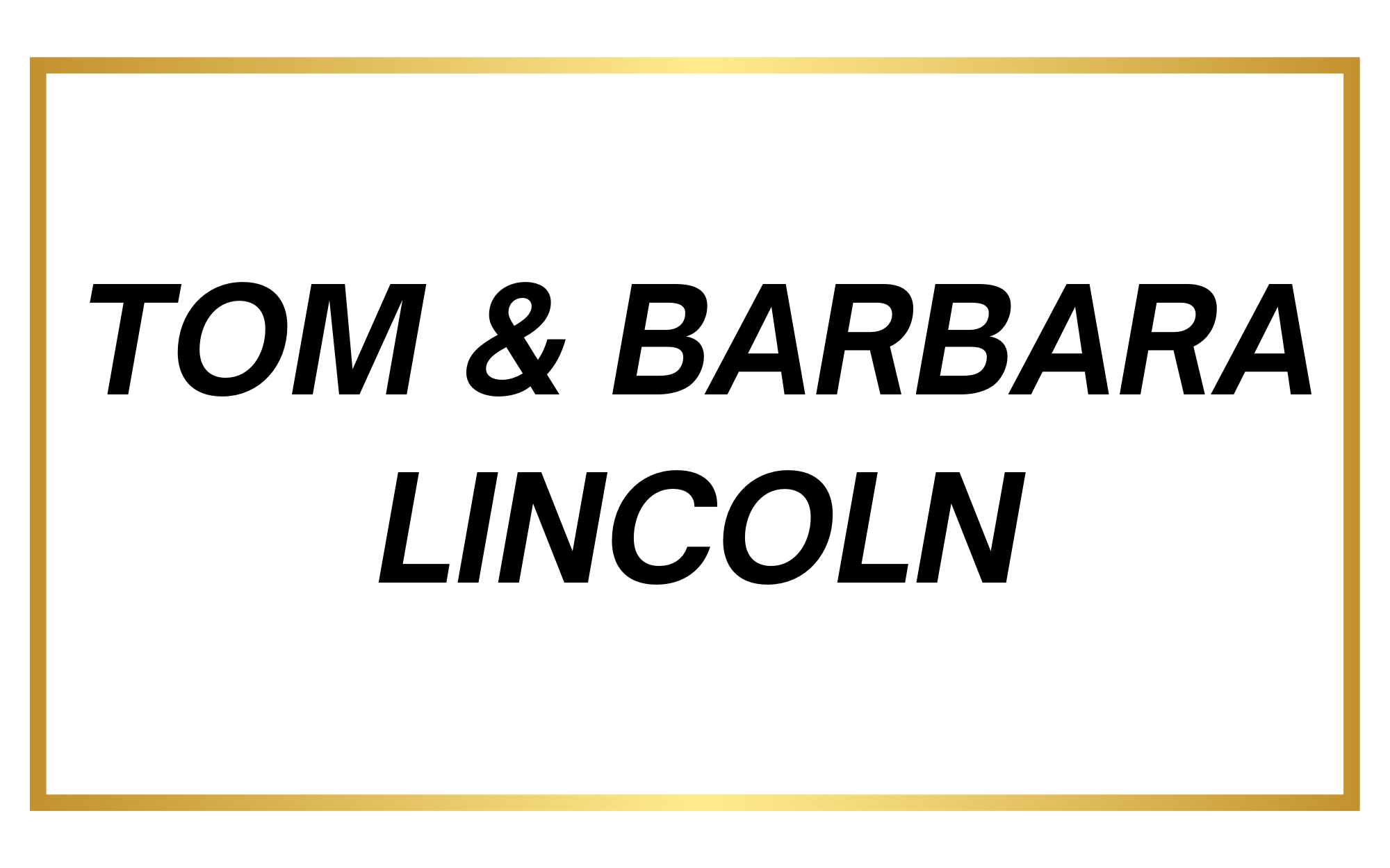 Barbara & Tom Lincoln