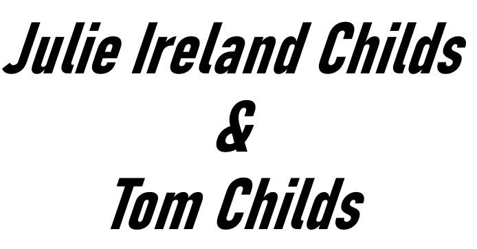 Julie Ireland Childs & Tom Childs