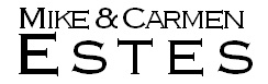 Mike and Carmen Estes