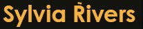 Sylvia Rivers