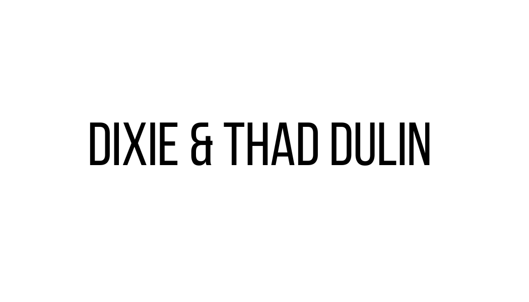 Dixie and Thad Dulin