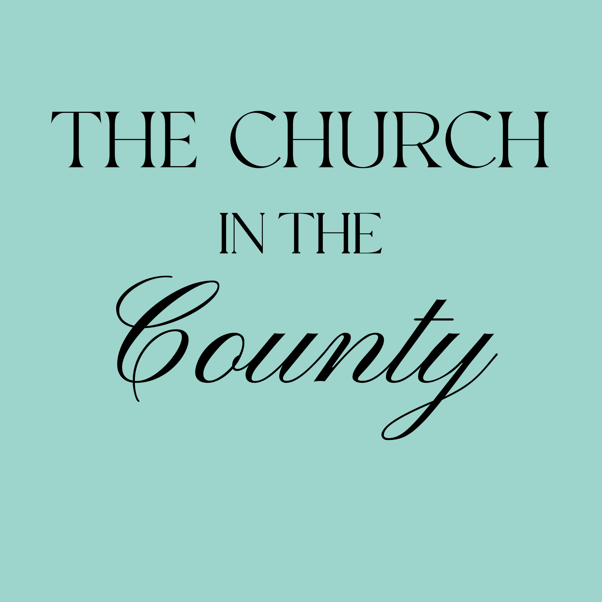 The Church in the County