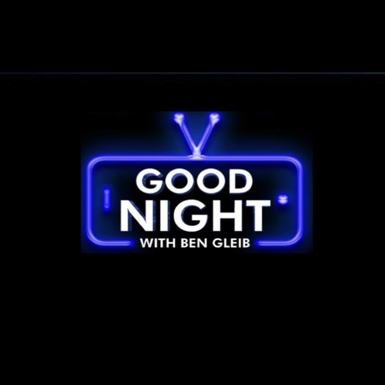 Good Night with Ben Gleib