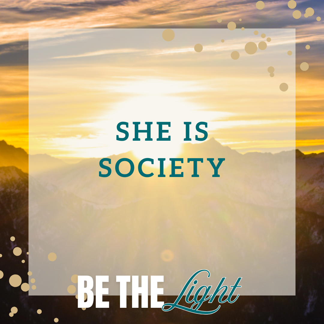 She is Society
