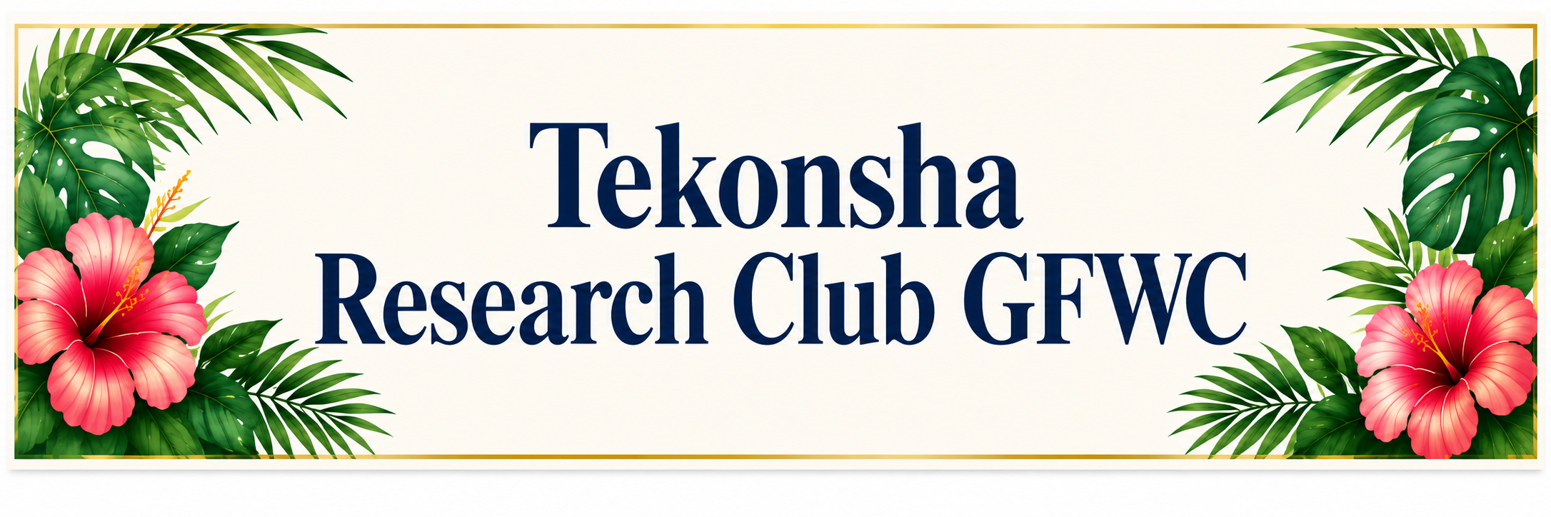 GFWC - Tekonsha Research Club