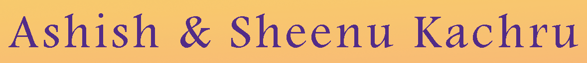 Ashish & Sheenu Kachru