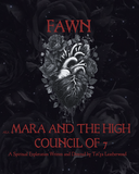 Fawn aka Mara and the High Council of 7