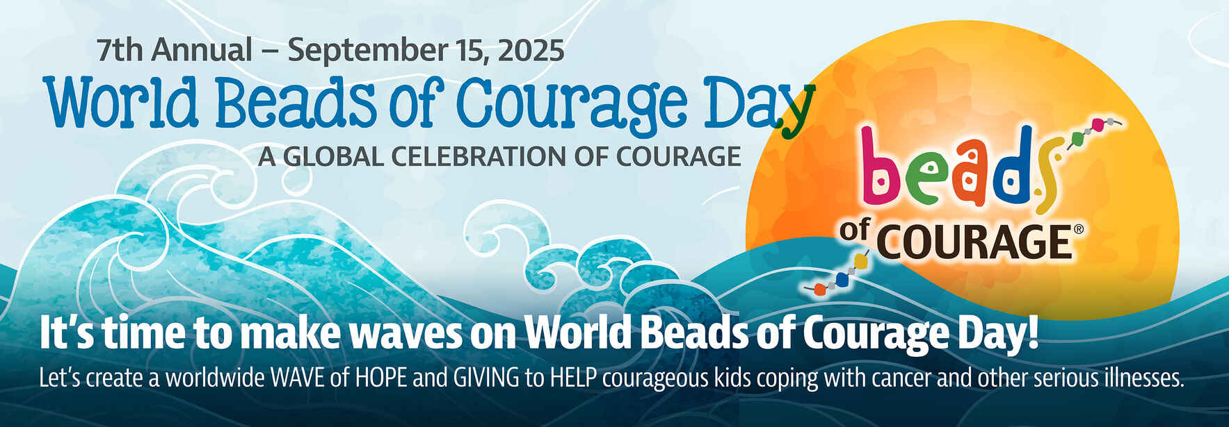 Join Our Global Celebration of Courage - It's time to make waves on World Beads of Courage Day image