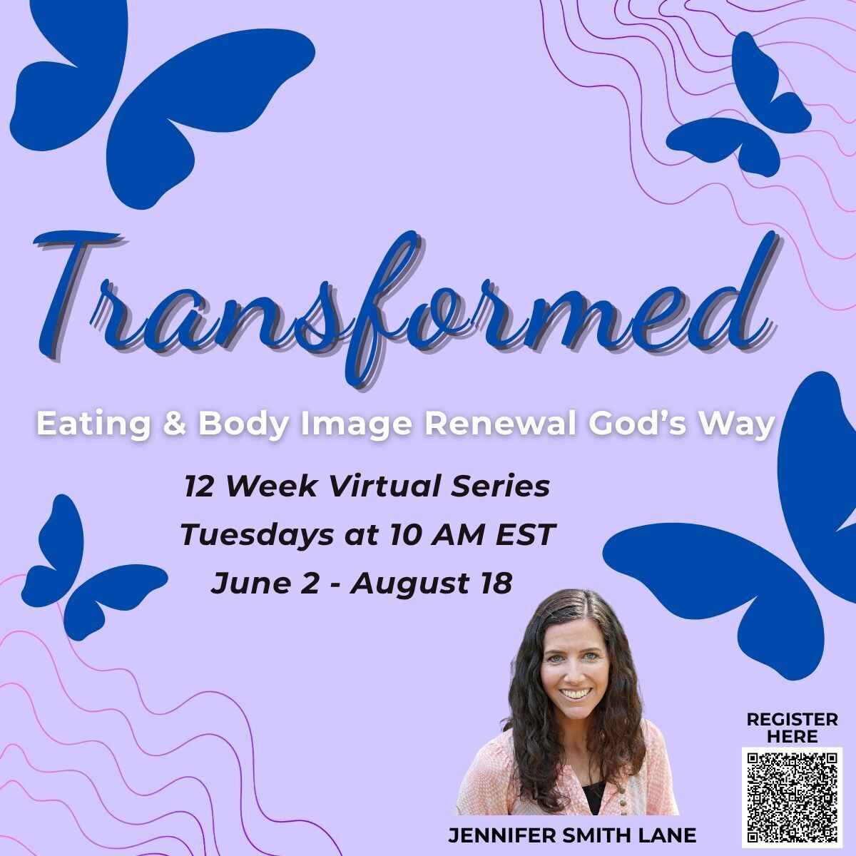 Transformed - Eating and Body Image Renewal God's Way - Summer 2026 image