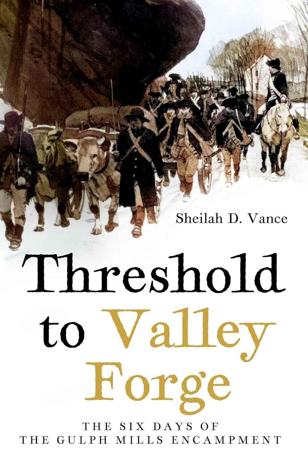 Lunch & Learn | Threshold to Valley Forge:  The Six Days of the Gulph Mills Encampment image