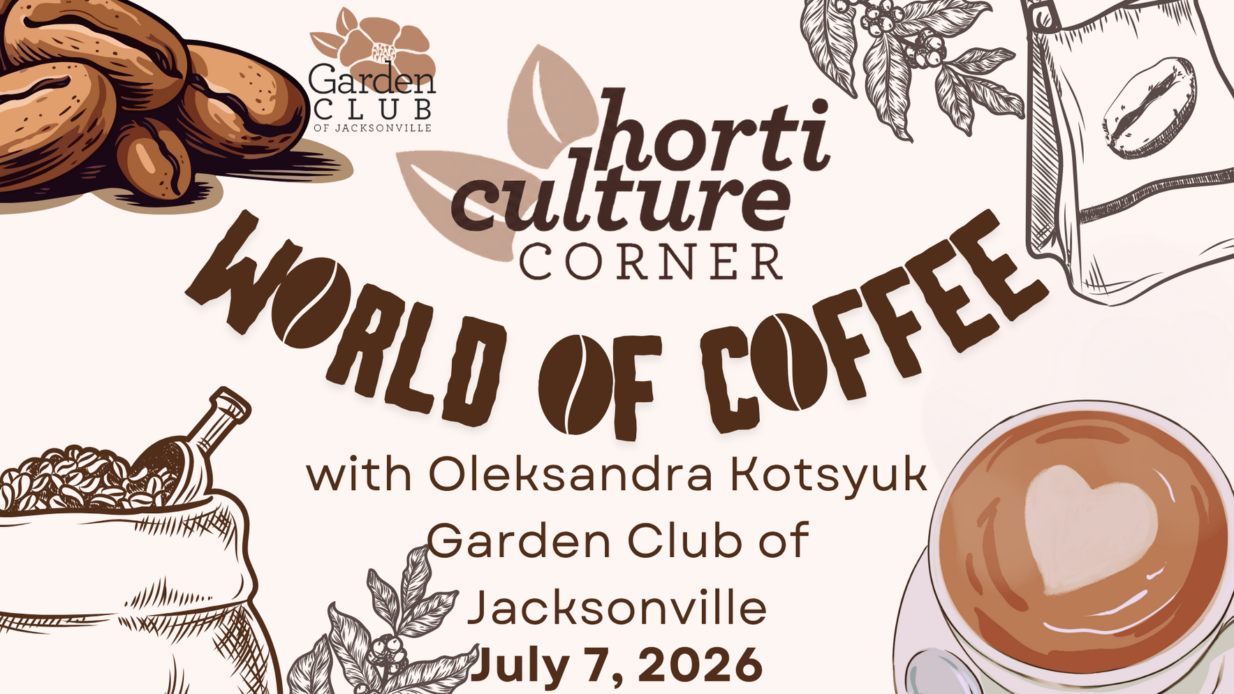 Horticulture Corner: World of Coffee image