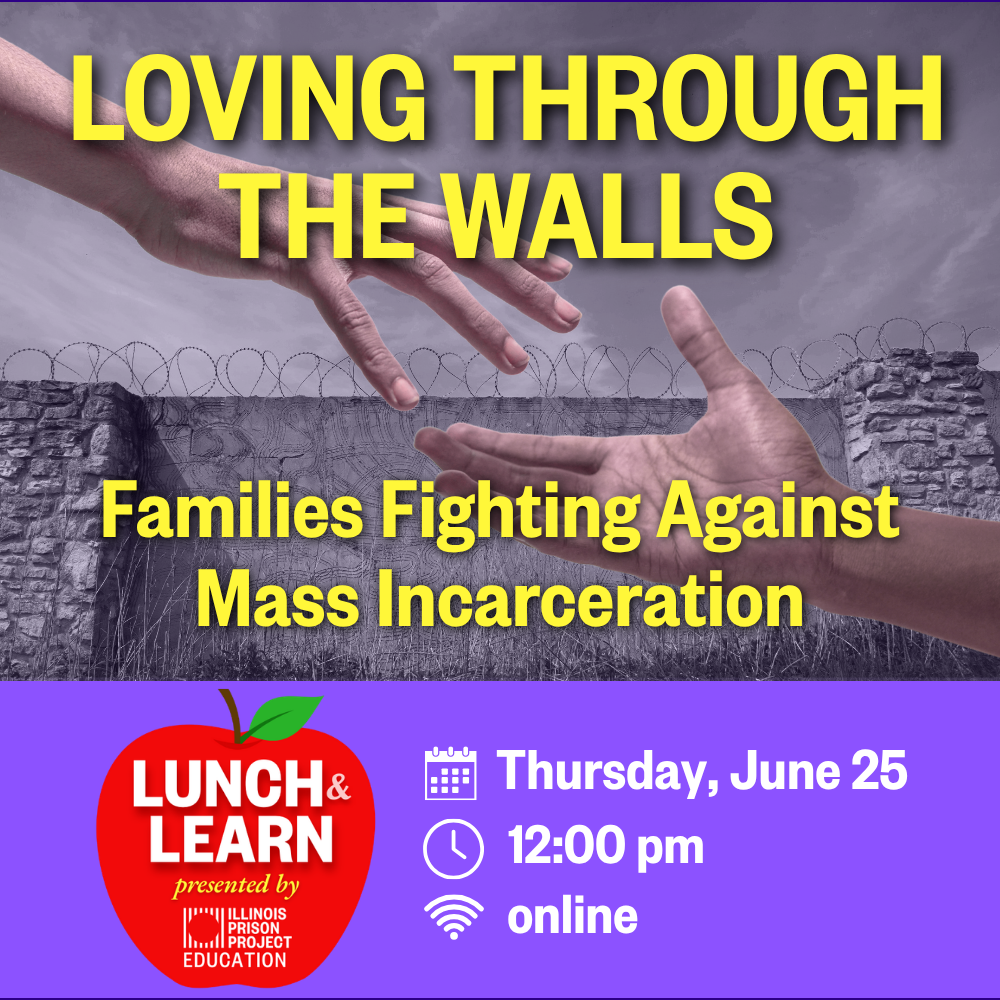 June Lunch & Learn - Loving Through the Walls: Families Fighting Against Mass Incarceration  image