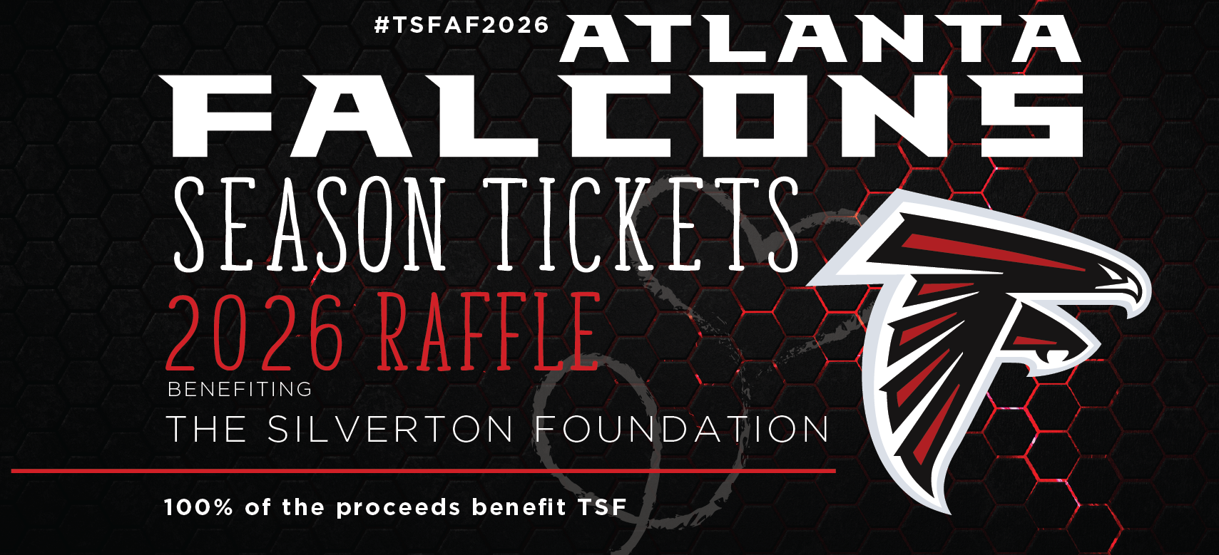 ANNUAL TSF RAFFLE | 2026 ATL FALCONS SEASON TICKETS image