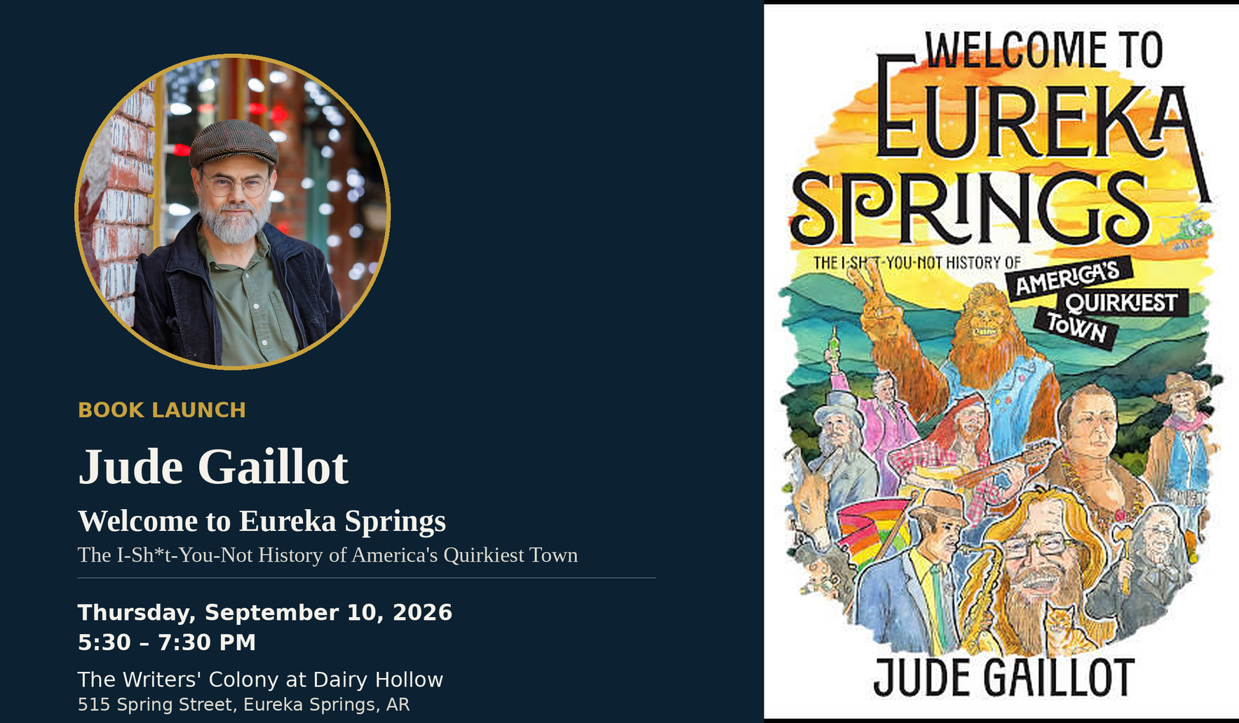 (FREE EVENT) Book Launch:  Welcome to Eureka Springs: The I-Sh*t-You-Not History of America's Quirkiest Town  by Jude Galliot image