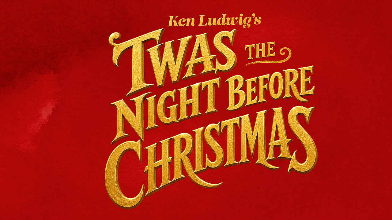 Ken Ludwig's 'Twas the Night Before Christmas, December 5 at 3:00 pm image