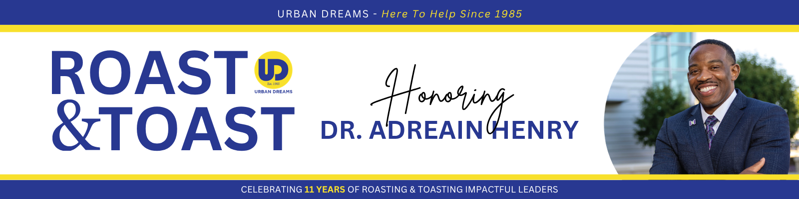Urban Dreams Roast & Toast Honoring Dr. Adreain Henry image