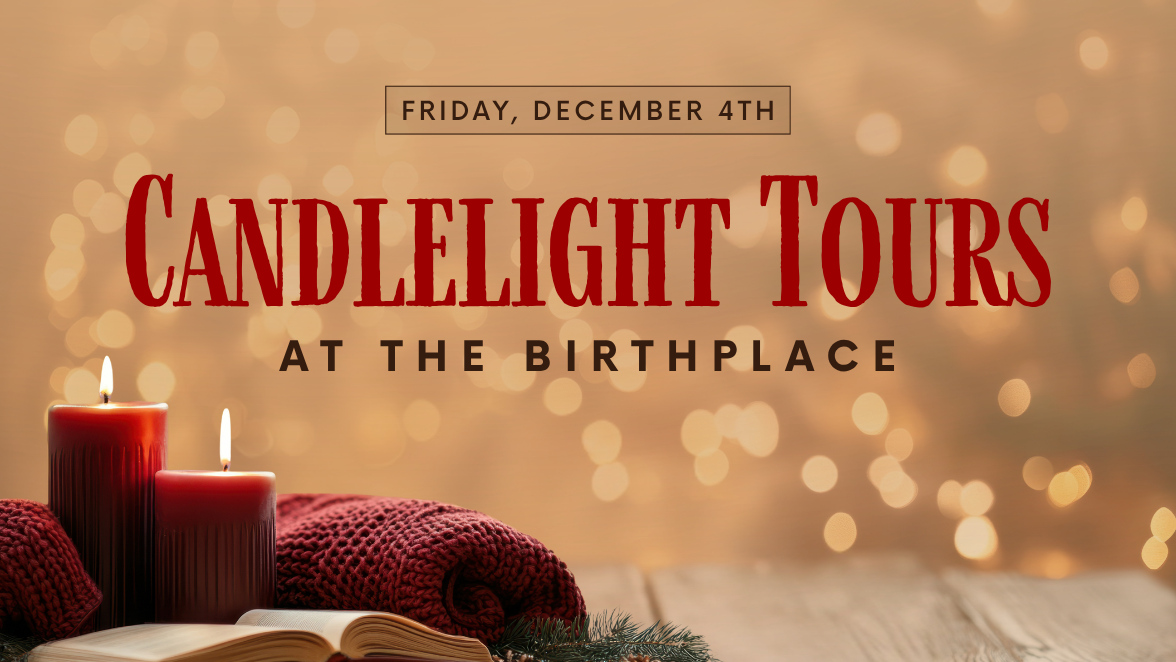 Candlelight Tour at the Birthplace | Dec 4th image