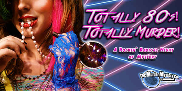Rock'n Our Disabilities - Murder Mystery Dinner - Totally 80's Totally Murder image