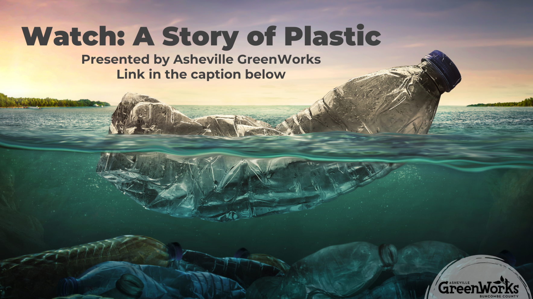 ASHEVILLE GREENWORKS The Story of Plastic Movie Tickets