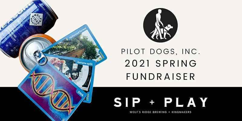 Pilot Dogs Sip & Play Spring 2021 Fundraiser image