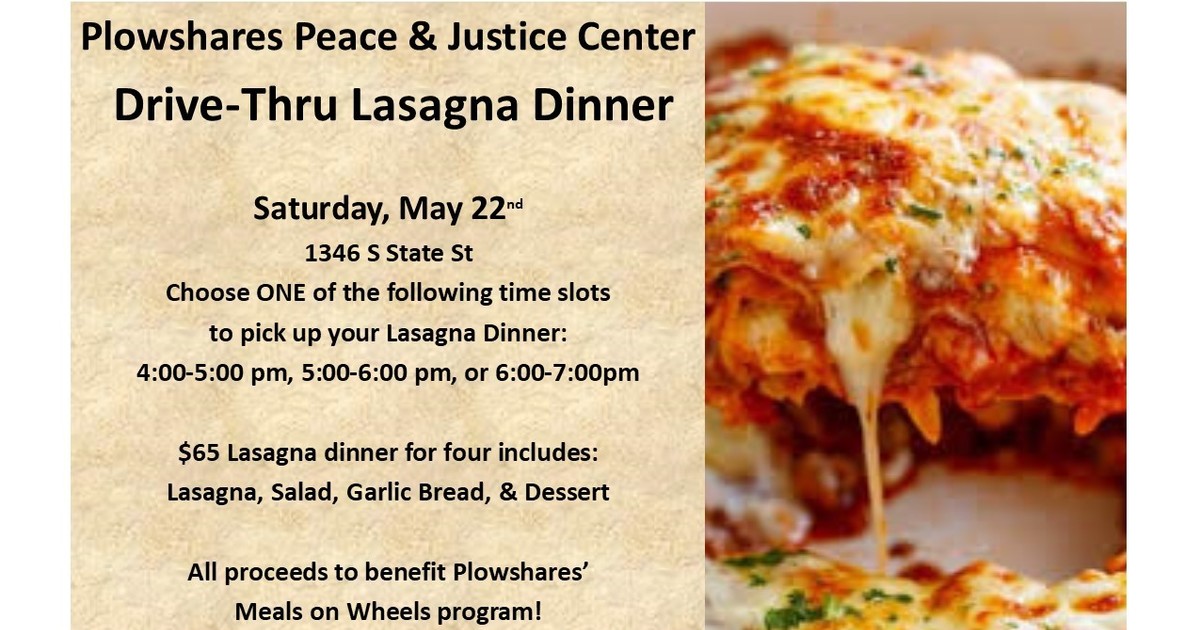 Plowshares Peace and Justice Center Lasagna Dinner Benefiting