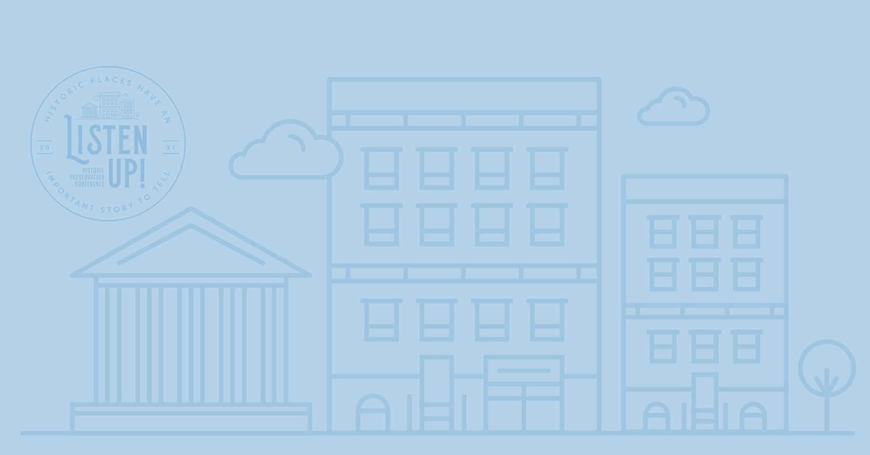 Listen Up! Historic Preservation Conference 2021 image