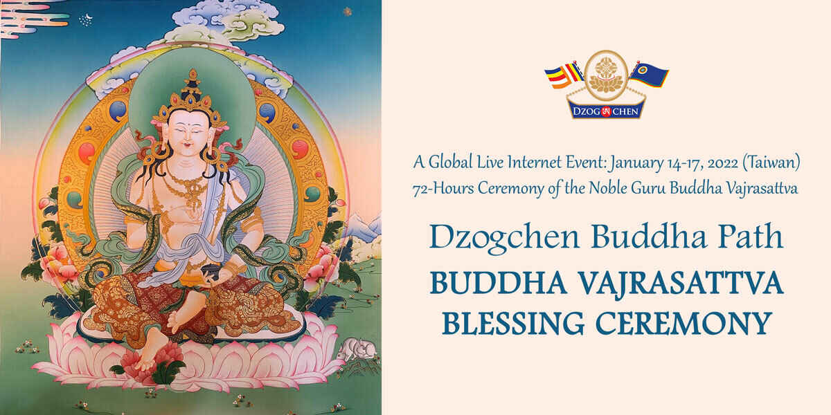 2022 74-Hour Global Buddha Vajrasattva Blessing Ceremony image