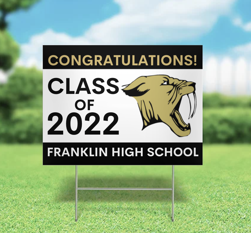 Franklin Educational Foundation Inc FHS Class of 2022 Yard Signs