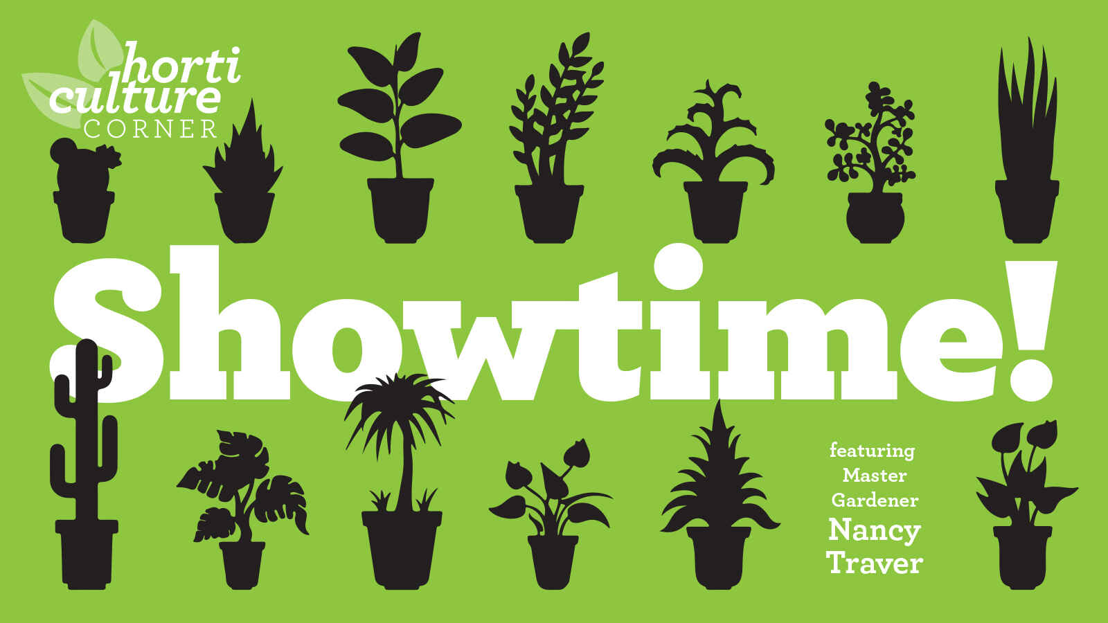 Horticulture Corner: Showtime! image