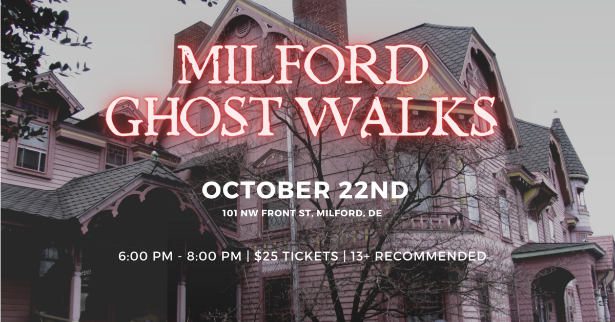Friends of Milford Museum Inc Milford Ghost Walks