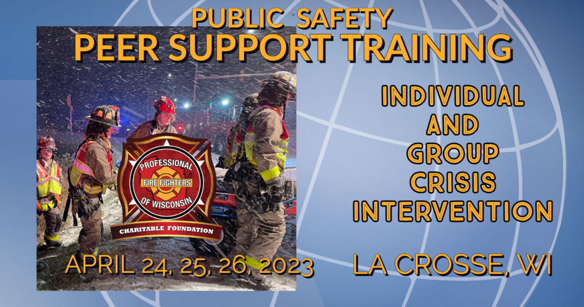 PROFESSIONAL FIRE FIGHTERS OF WISCONSIN CHARITABLE FOUNDATION, INC La Crosse Public Safety