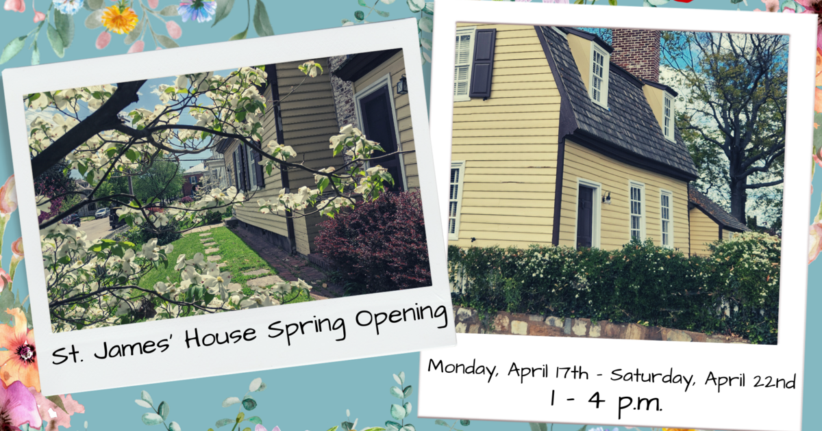 Washington Heritage Museums St. James' House Spring Opening
