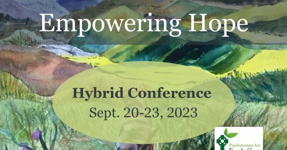 Presbyterians For Earth Care Inc 2023 PEC Hybrid Conference presbyterians-for-earth-care-inc-2023-pec-hybrid-conference