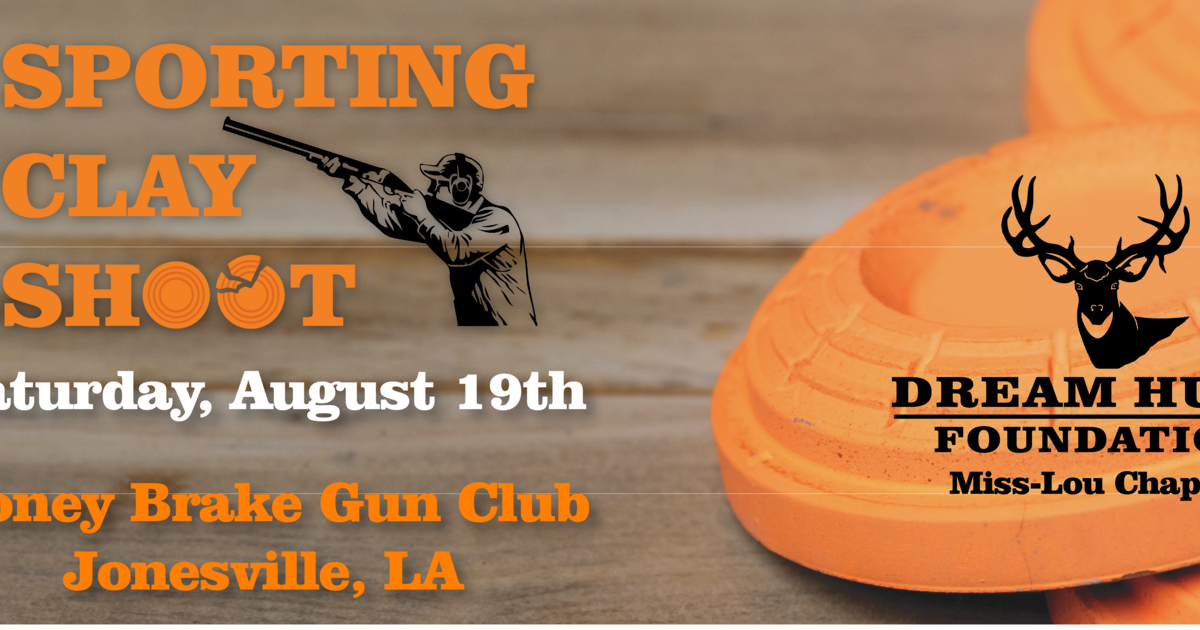 Dream Hunt Foundation Inc 2023 Dream Hunt Sporting Clay Tournament