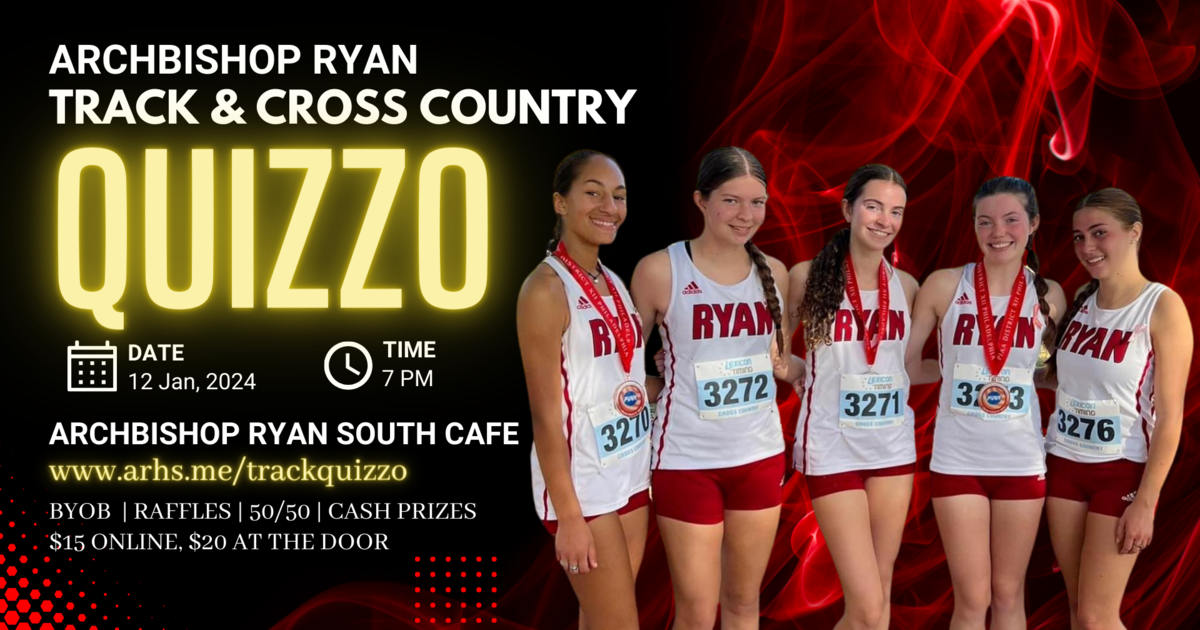 Friends of Ryan - 2024 Archbishop Ryan Track & Cross Country Quizzo Night
