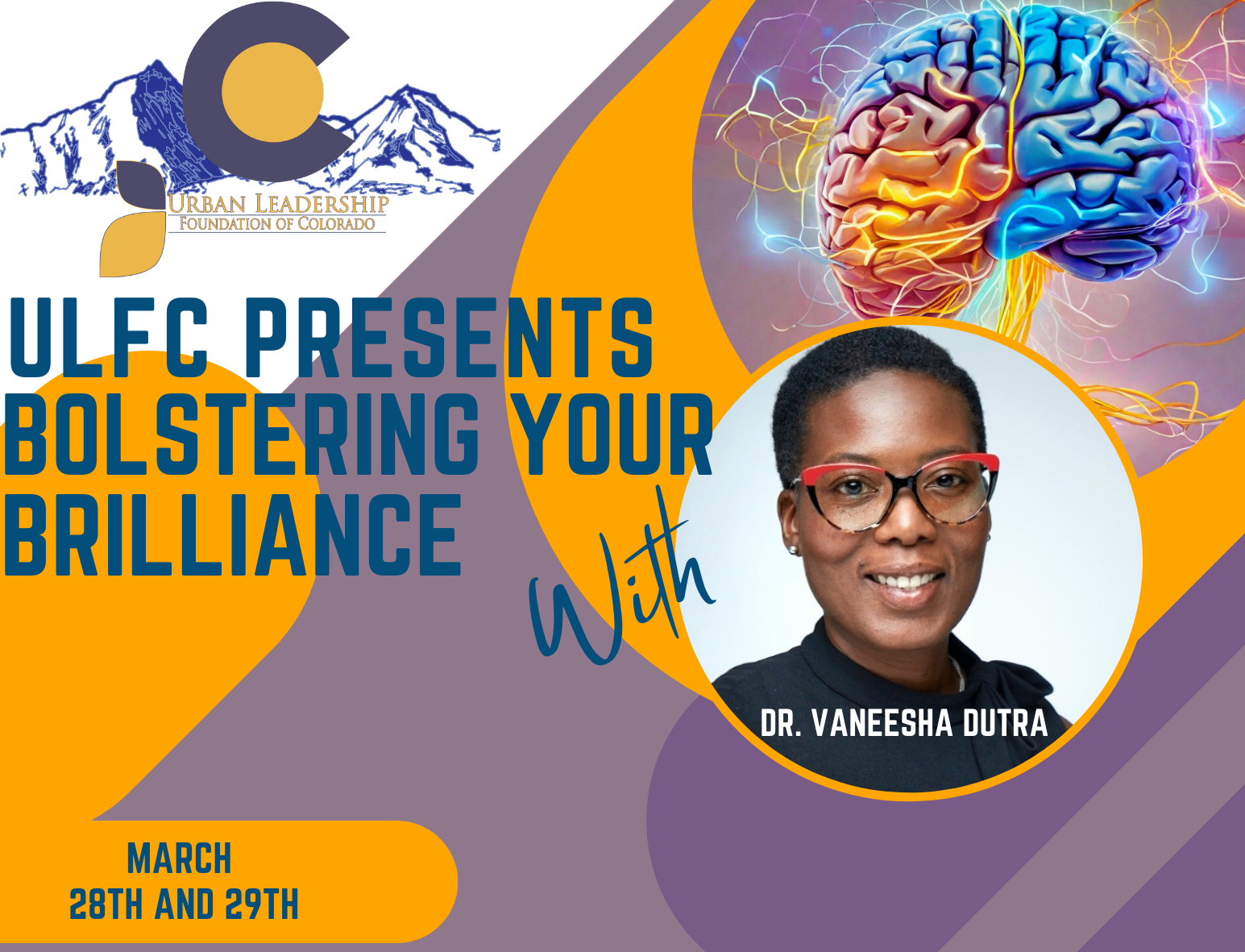ULFC Presents: Bolstering Your Brilliance featuring Dr. Vaneesha Dutra image