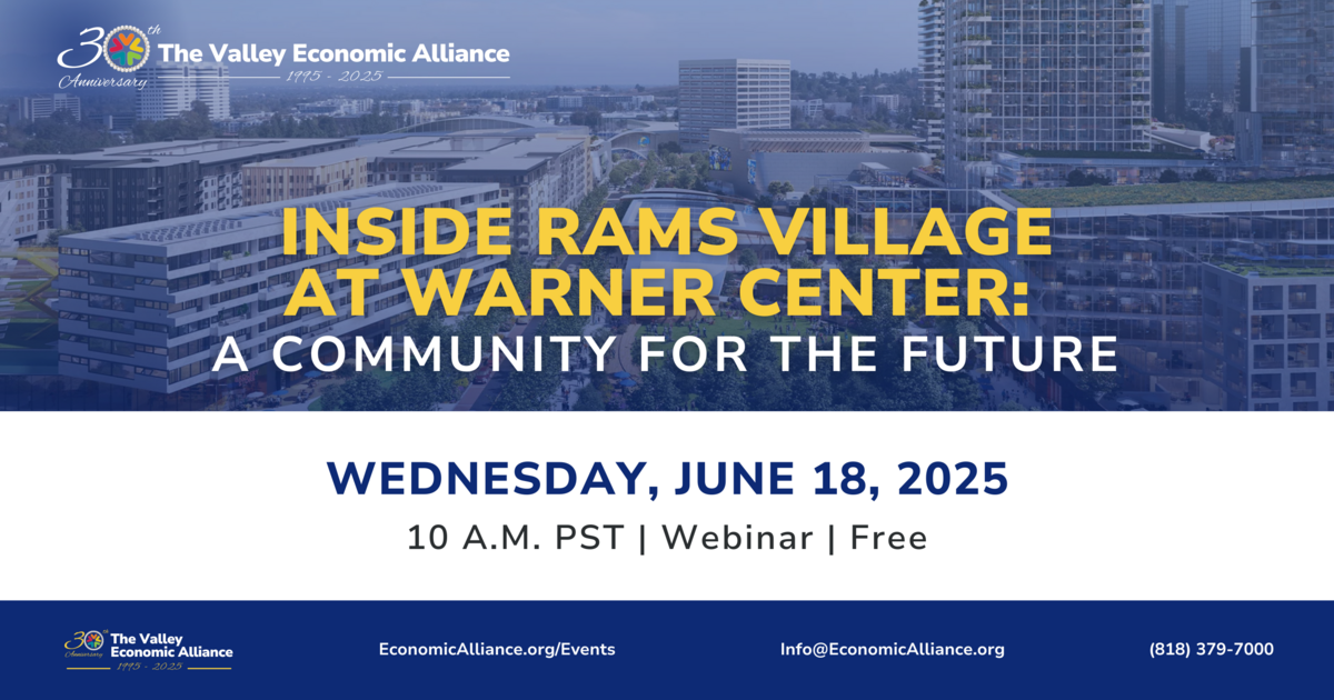 THE VALLEY ECONOMIC ALLIANCE - 6/18/25 Inside Rams Village at Warner Center