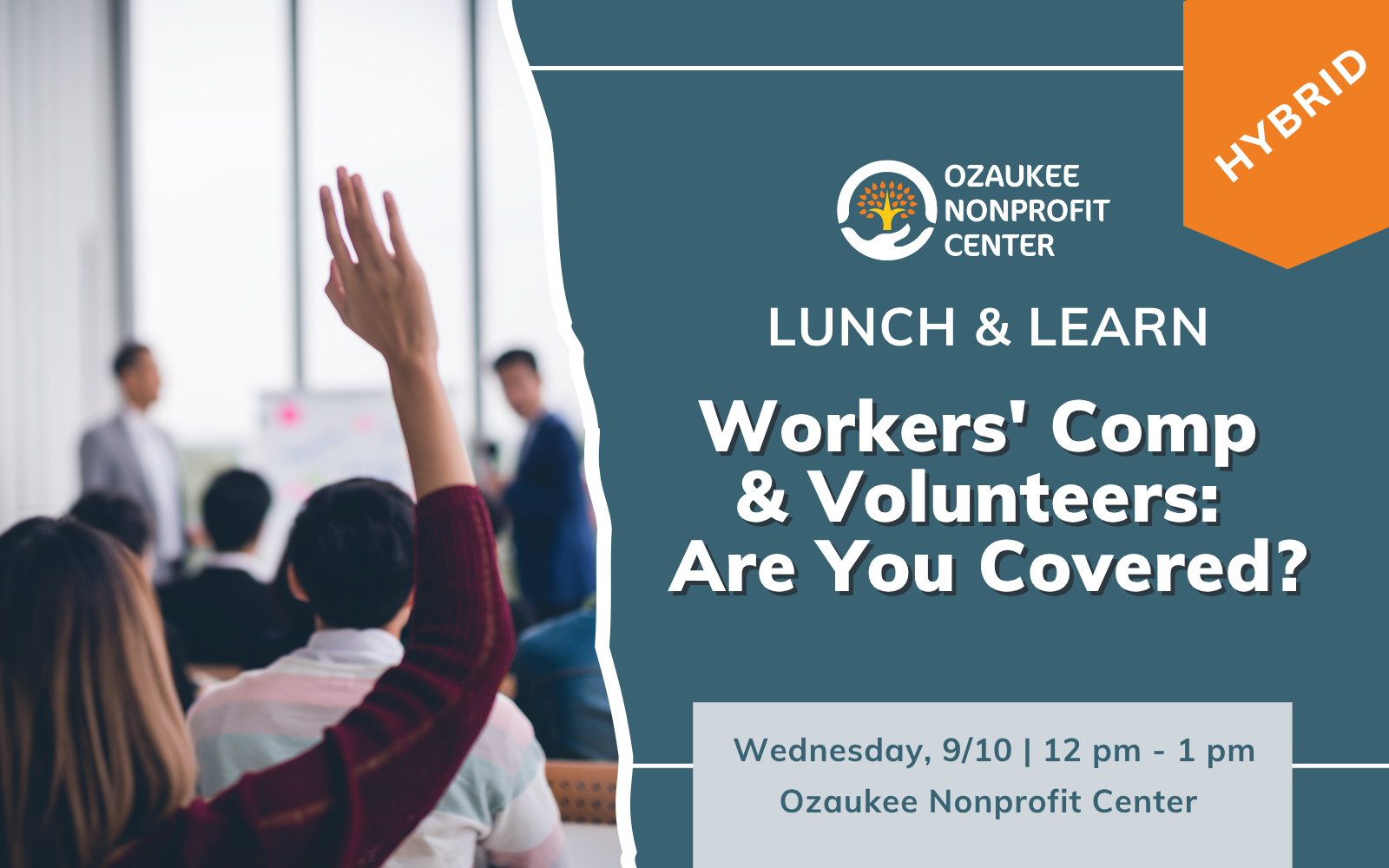 Lunch & Learn: Workers' Comp & Volunteers: Are You Covered? image