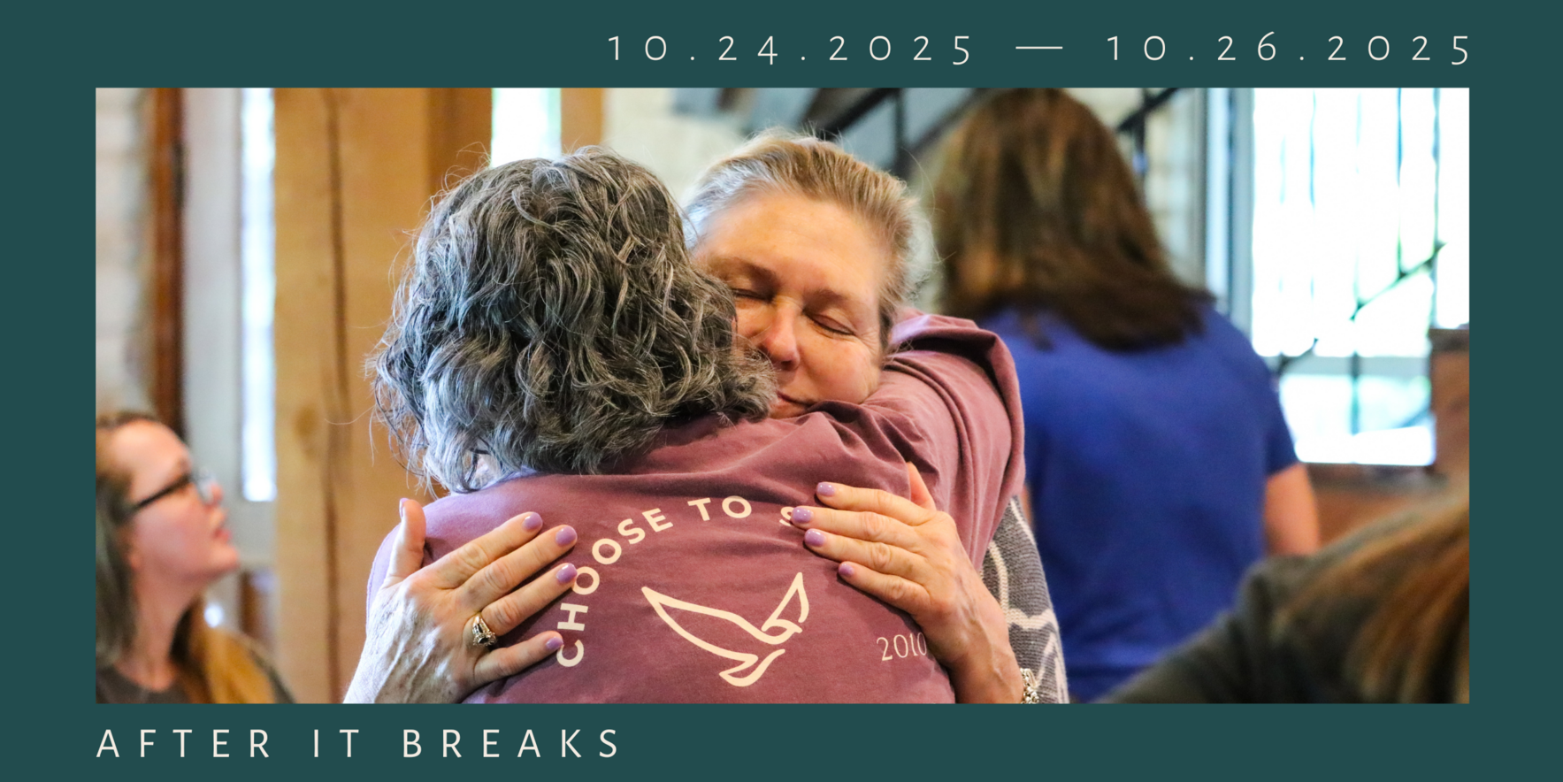 2025 Encounter Weekend: After It Breaks image