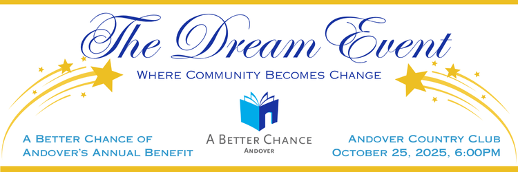 The Dream Event 2025 - A Better Chance of Andover's Annual Fundraiser image