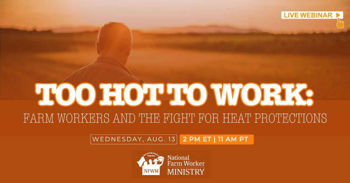 Webinar - Too Hot to Work: Farm Workers and the Fight for Heat Protections image