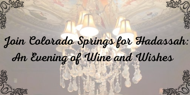 West - DMR - Colorado Springs - Hadassah: An Evening of Wine and Wishes 2025 image