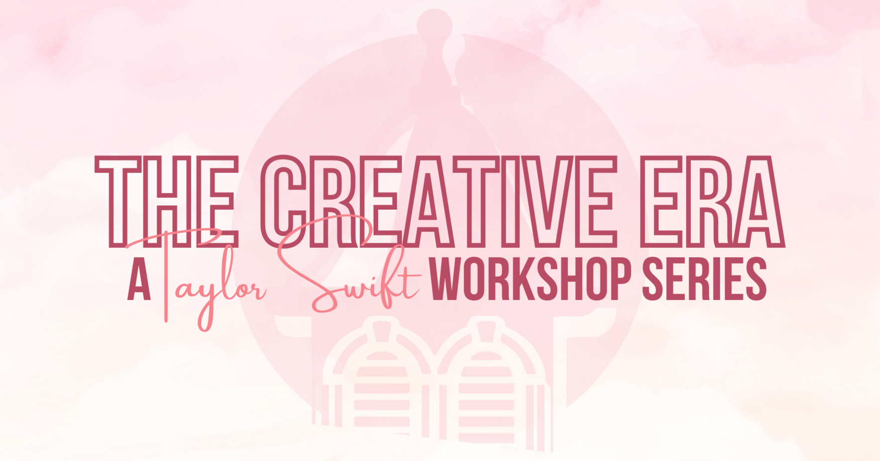 The Creative Era: A Taylor Swift Workshop Series image